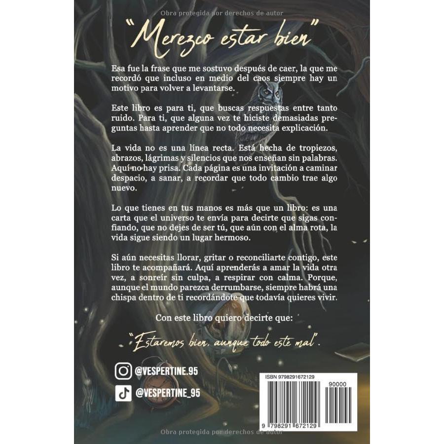 Querido Yo: Todo Estará Bien Aunque Esté Mal | Sanación, Resiliencia y Nuevos Comienzos