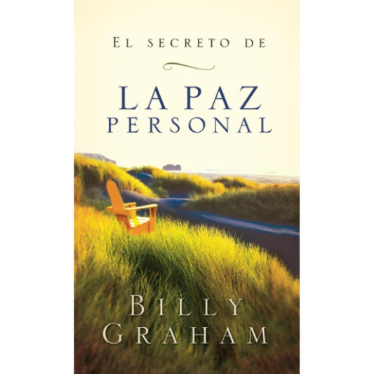 El Secreto de la Paz Personal | Billy Graham – Guía Bíblica para Encontrar Paz con Dios