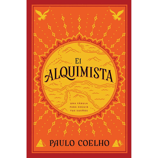 El Alquimista | Una Fábula Para Seguir Tus Sueños – Paulo Coelho (Clásico Moderno)