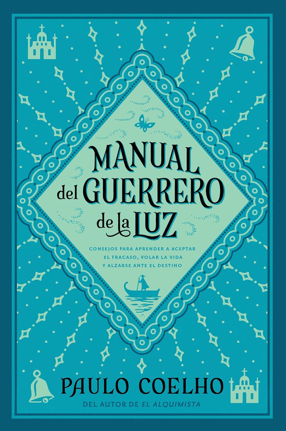 Manual del guerrero de la luz (Edición en español) — Paulo Coelho