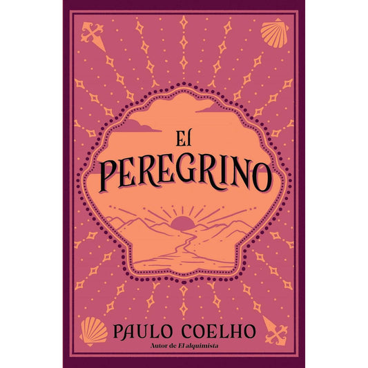 El peregrino (Edición Conmemorativa 35º Aniversario) — Paulo Coelho
