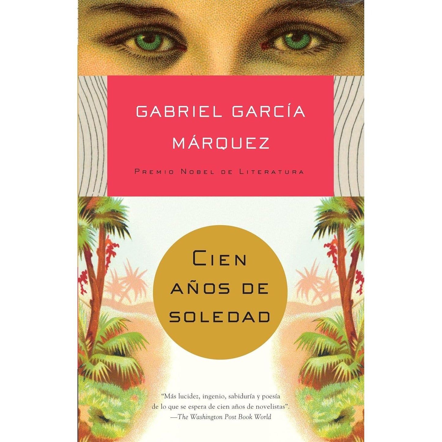 Cien años de soledad – Gabriel García Márquez