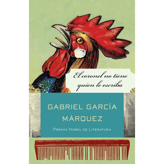 El coronel no tiene quien le escriba - Gabriel García Márquez