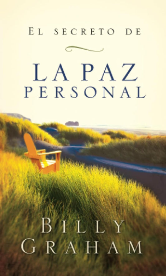 El Secreto de la Paz Personal | Billy Graham – Guía Bíblica para Encontrar Paz con Dios