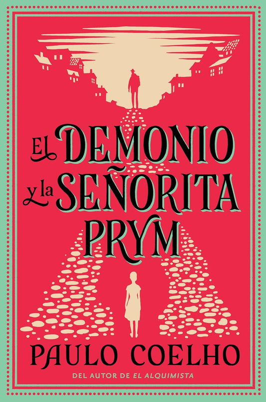 El demonio y la señorita Prym — Paulo Coelho