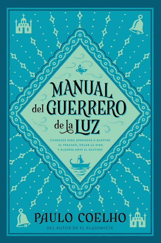 Manual del guerrero de la luz (Edición en español) — Paulo Coelho
