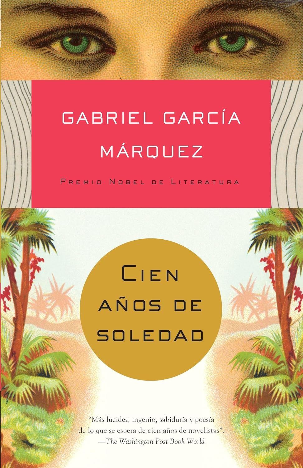 Cien años de soledad  – Gabriel García Márquez