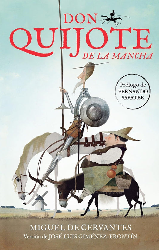 Don Quijote de la Mancha (Edición Juvenil) | Alfaguara Clásicos – Adaptación de José Luis Giménez-Frontín, Prólogo de Fernando Savater
