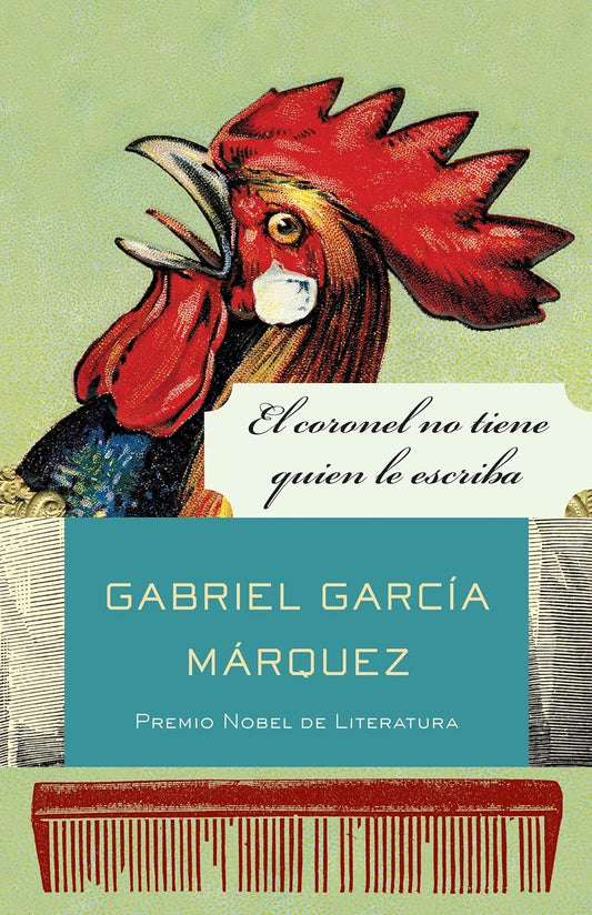 El coronel no tiene quien le escriba - Gabriel García Márquez 