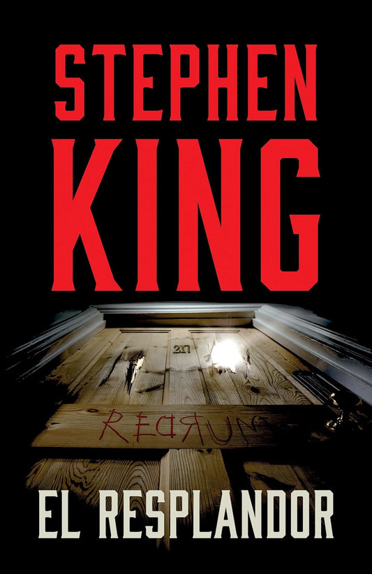 El Resplandor / The Shining (Spanish Edition) – Stephen King, Novela de Terror Psicológico Clásica